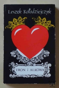 Leszek Kołodziejczyk, Tron i alkowa