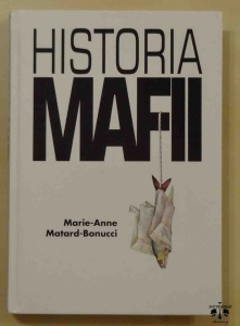 Marie-Anna Matard-Bonucci, Historia mafii
