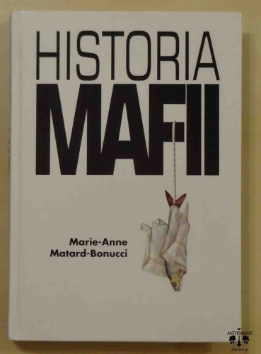 Marie-Anna Matard-Bonucci, Historia mafii.jpg