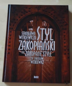 Teresa Jabłońska, Leszek Szurkowski, Piotr Droździk, Styl zakopiański Stanisława Witkiewicza