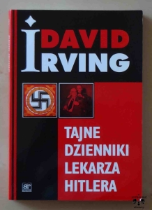 David Irving, Tajne dzienniki lekarza Hitlera