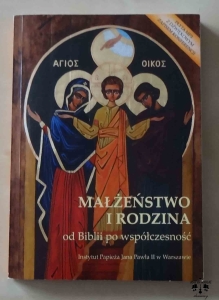 Małżeństwo i rodzina od Biblii po współczesność