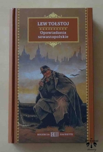 Lew Tołstoj, Opowiadania sewastopolskie, Kolekcja Hachette