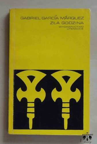 Gabriel Garcia Marquez, Zła godzina.jpg