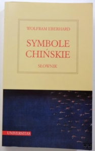 W. Eberhard, Symbole Chińskie. Słownik