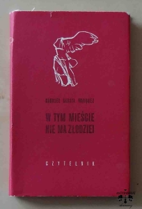 Gabriel Garcia Marquez, W tym mieście nie ma złodziei. Seria Nike