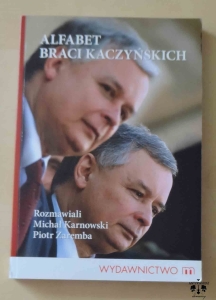 Alfabet braci Kaczyńskich, rozmawiali Michał Karnowski i Piotr Zaremba