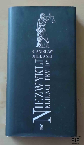 Stanisław Milewski, Niezwykli klienci Temidy.jpg