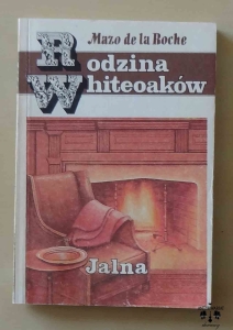 Mazo de la Roche, Jalna, Rodzina Whiteoaków