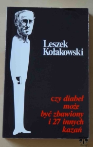Leszek Kołakowski, Czy diabeł może być zbawiony i 27 innych kazań