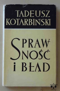 Tadeusz Kotarbiński, Sprawność i błąd