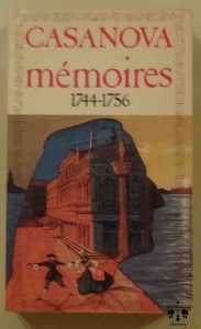 Casanova, Memoires 1744 - 1756