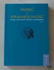 Pamięć i sprawiedliwość, Pismo Instytutu Pamięci Narodowej, 1(15) 2010