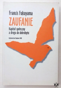 F. Fukuyama, Zaufanie