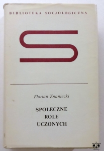 F. Znaniecki, Społeczne role uczonych