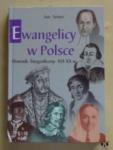 Jan Szturc, Ewangelicy w Polsce. Słownik biograficzny XVI-XX w