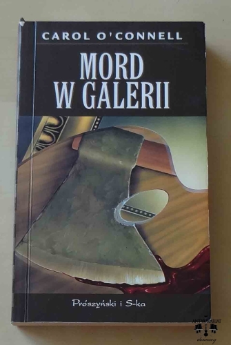 Carol O'Connell, Mord w galerii.jpg