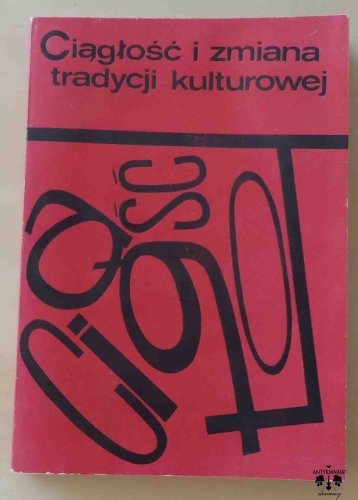 Ciągłość i zmiana tradycji kulturowej. Praca zbiorowa pod redakcją Stefana Nowaka.jpg