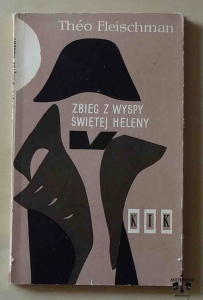 Theo Fleischman, Zbieg z Wyspy Świętej Heleny