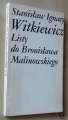 Stanisław Ignacy Witkiewicz, Listy do Bronisława Malinowskiego,3.jpg