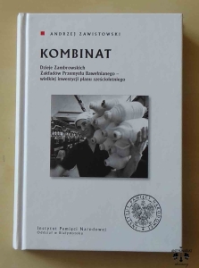Andrzej Zawistowski, Kombinat. Dzieje Zambrowskich Zakładów Przemysłu Bawełnianego - wielkiej inwestycji planu sześcioletniego