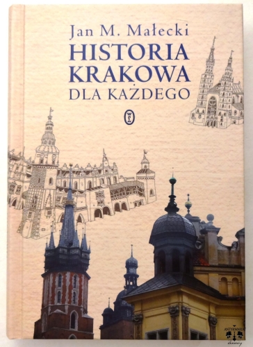 J. M. Małecki, Historia Krakowa dla każdego.jpg
