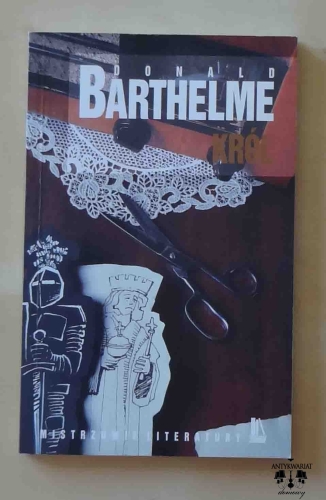 Donald Barthelme, Król.jpg