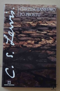 C. S. Lewis, Chrześcijaństwo po prostu