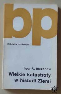 Igor A. Riezanow, Wielkie katastrofy w historii ziemi