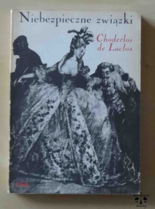 Choderlos de Laclos, Niebezpieczne związki