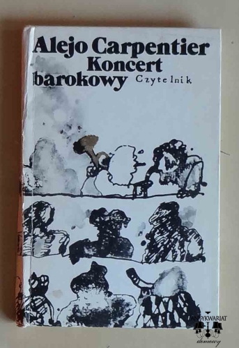 Alejo Carpentier, Koncert barokowy.jpg