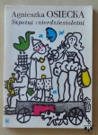 Agnieszka Osiecka, Szpetni czterdziestoletni