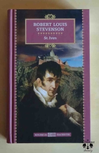 Robert Louis Stevenson, St. Ives, Kolekcja Hachette