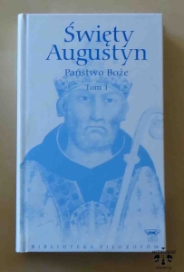 Święty Augustyn, Państwo Boże, tom 1