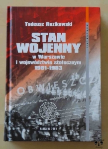 Tadeusz Ruzikowski, Stan wojenny w Warszawie i województwie stołecznym 1981-1983