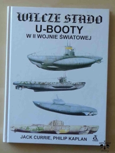 Jack Currie, Philip Kaplan, Wilcze stado U-booty w II wojnie światowej