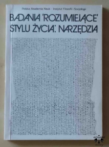 Andrzej Siciński, Anna Wyka, Badania "rozumiejące" stylu życia: narzędzia