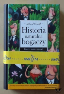 Richard Conniff, Historia naturalna bogaczy. Raport z badań terenowych.