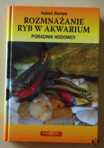 Hubert Zientek, Rozmnażanie ryb w akwarium, Poradnik hodowcy