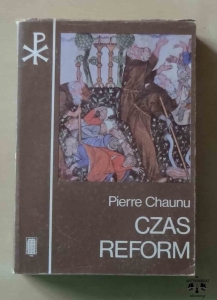 Pierre Chaunu, Czas reform