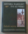 Maria Irena Kwiatkowska, Marek Kwiatkowski, Historia Warszawy XVI-XX wieku. Zabytki mówią.jpg