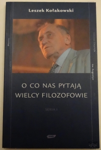 L. Kołakowski, Mini wykłady o maxi sprawach. Seria trzecia i ostatnia