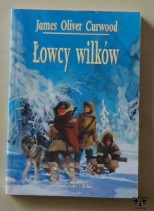 James Oliver Curwood, Łowcy wilków