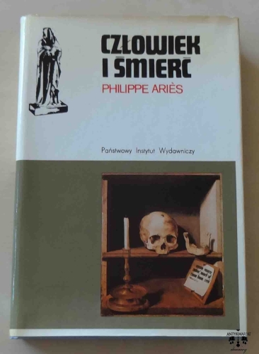 Philippe Aries, Człowiek i śmierć.jpg