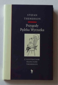 Stefan Themerson, Przygody Pędrka Wyrzutka
