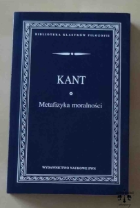 Kant, Metafizyka moralności