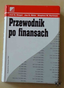 Joel G. Siegel, Jae K. Shim, Stephen W. Hartman, Przewodnik po finansach