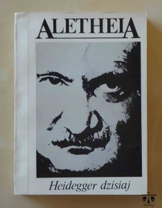 Cezary Wodziński (red.), Heidegger dzisiaj, Aletheia 1(4)/1990