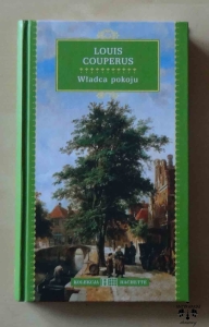 Louis Couperus, Władca pokoju, Kolekcja Hachette tom 64