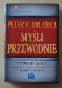Peter F. Drucker, Myśli przewodnie